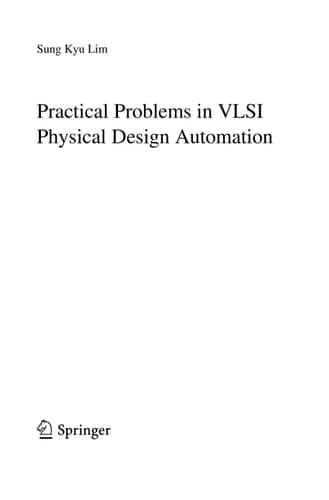 Practical Problems in VLSI Physical Design Automation