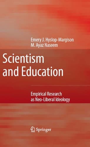 Scientism and Education Empirical Research as Neo-Liberal Ideology