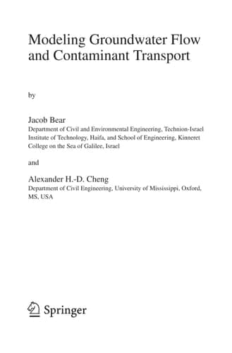 Modeling Groundwater Flow and Contaminant Transport (Theory and Applications of Transport in Porous Media, 23)