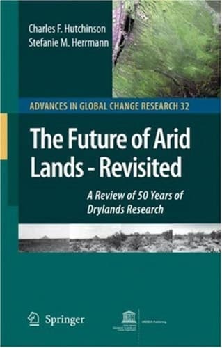 The Future of Arid Lands-Revisited A Review of 50 Years of Drylands Research