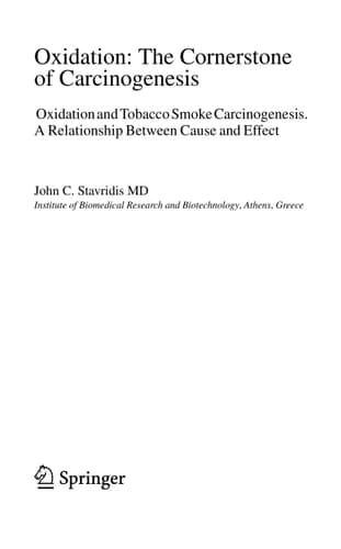 Oxidation: The Cornerstone of Carcinogenesis Oxidation and Tobacco Smoke Carcinogenesis. A Relationship Between Cause and Effect