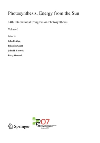Photosynthesis. Energy from the Sun 14th International Congress on Photosynthesis