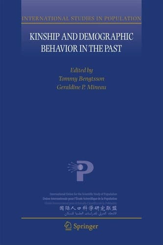 Kinship and Demographic Behavior in the Past (International Studies in Population, 7)
