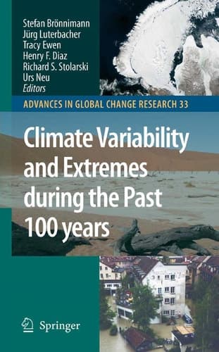Climate Variability and Extremes during the Past 100 years (Advances in Global Change Research, 33)