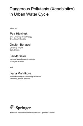 Dangerous Pollutants (Xenobiotics) in Urban Water Cycle (NATO Science for Peace and Security Series C: Environmental Security)