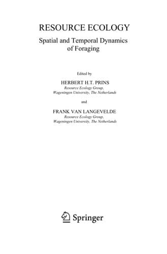 Resource Ecology Spatial and Temporal Dynamics of Foraging