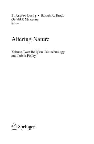 Altering Nature Volume I: Concepts of ‘Nature’ and ‘The Natural’ in Biotechnology Debates