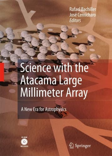 Science with the Atacama Large Millimeter Array: A New Era for Astrophysics
