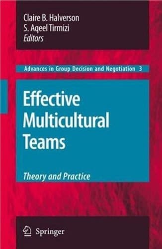 Effective Multicultural Teams: Theory and Practice