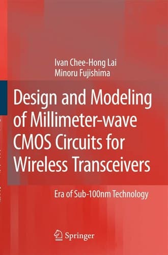 Design and Modeling of Millimeter-wave CMOS Circuits for Wireless Transceivers Era of Sub-100nm Technology