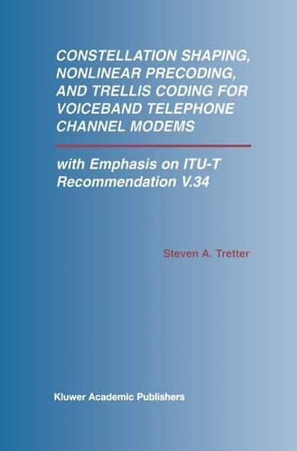 Constellation Shaping, Nonlinear Precoding, and Trellis Coding for Voiceband Telephone Channel Modems with Emphasis on ITU-T Recommendation V.34