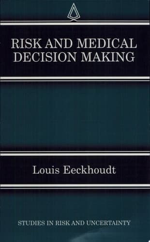 Risk and Medical Decision Making
