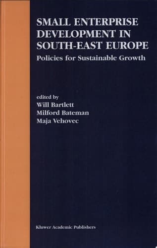 Small Enterprise Development in South-East Europe Policies for Sustainable Growth