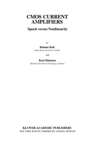 CMOS Current Amplifiers Speed Versus Nonlinearity