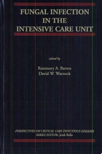 Fungal Infection in the Intensive Care Unit