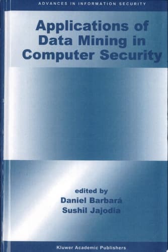 Applications of Data Mining in Computer Security