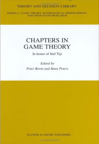 Chapters in Game Theory In Honor of Stef Tijs