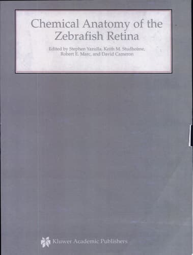 Chemical Anatomy of the Zebrafish Retina