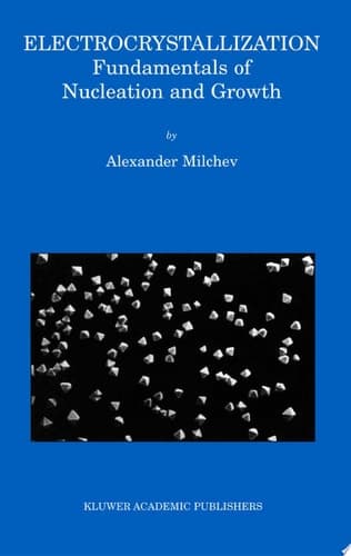 Electrocrystallization Fundamentals of Nucleation and Growth