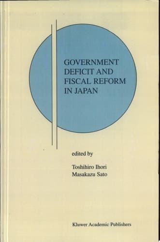 Government Deficit and Fiscal Reform in Japan
