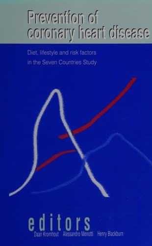 Prevention of Coronary Heart Disease: Diet, Lifestyle and Risk Factors in the Seven Countries Study