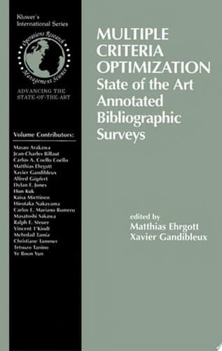 Multiple Criteria Optimization State of the Art Annotated Bibliographic Surveys