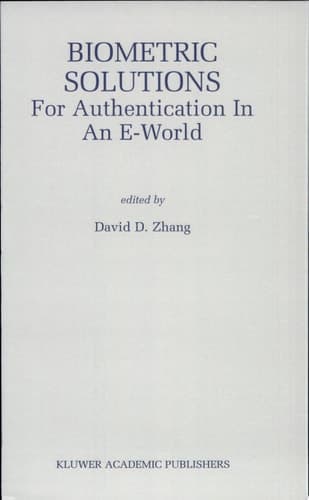 Biometric Solutions For Authentication in an E-World