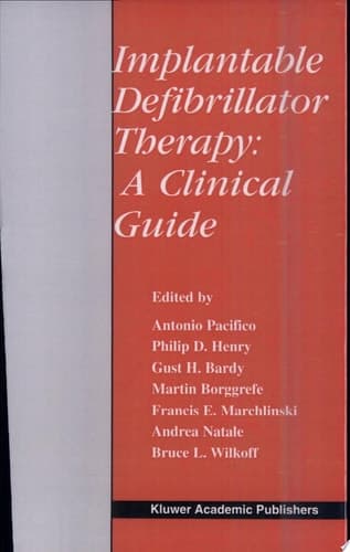 Implantable Defibrillator Therapy: A Clinical Guide A Clinical Guide
