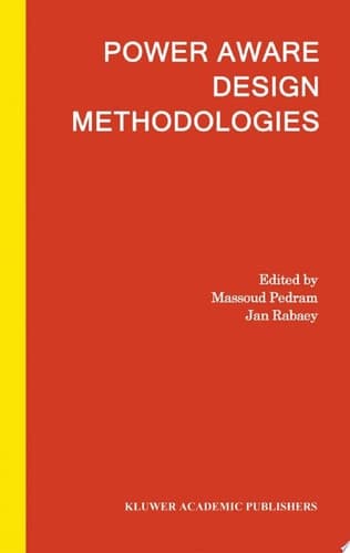 Power Aware Design Methodologies