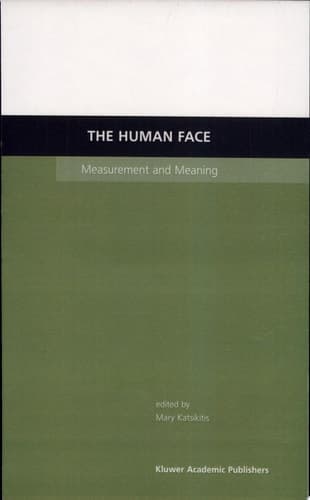 The Human Face Measurement and Meaning