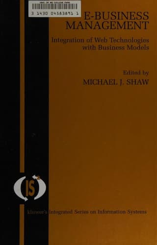 E-Business Management Integration of Web Technologies with Business Models