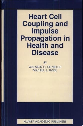 Heart Cell Coupling and Impulse Propagation in Health and Disease