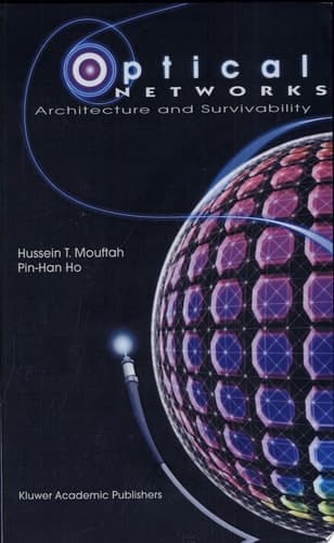 Optical Networks Architecture and Survivability
