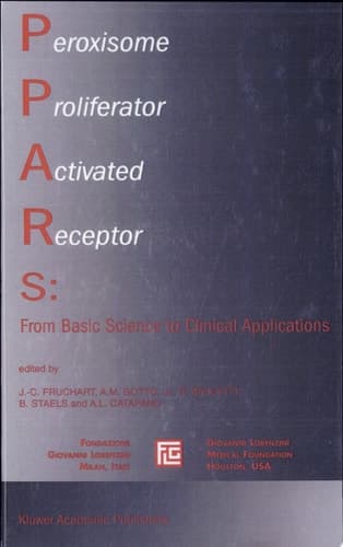 Peroxisome Proliferator Activated Receptors: From Basic Science to Clinical Applications