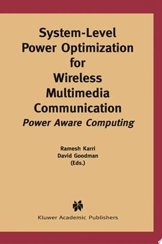 System-Level Power Optimization for Wireless Multimedia Communication Power Aware Computing
