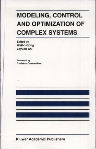 Modeling, Control and Optimization of Complex Systems In Honor of Professor Yu-Chi Ho