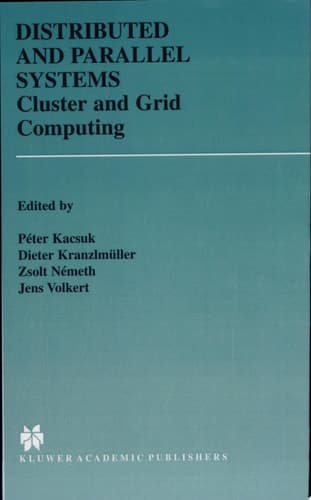 Distributed and Parallel Systems Cluster and Grid Computing