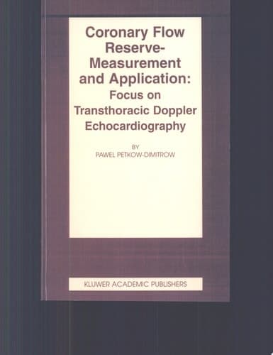 Coronary flow reserve - measurement and application: Focus on transthoracic Doppler echocardiography Focus on Transthoracic Doppler Echocardiography