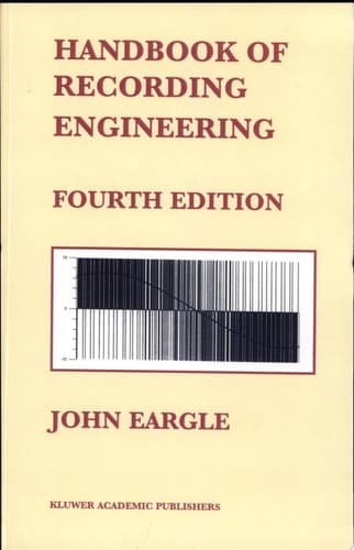 Handbook of Recording Engineering