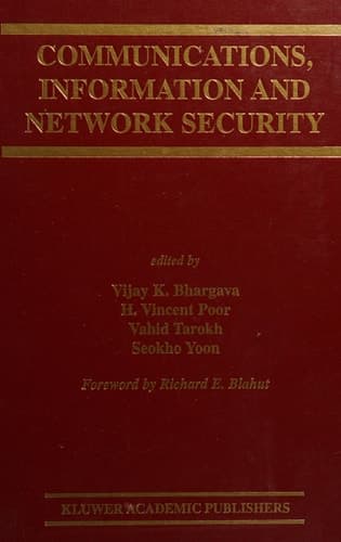 Communications, Information and Network Security