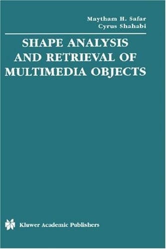 Shape Analysis and Retrieval of Multimedia Objects
