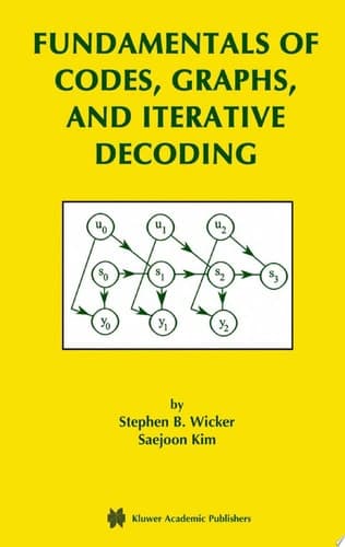 Fundamentals of Codes, Graphs, and Iterative Decoding