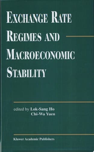 Exchange Rate Regimes and Macroeconomic Stability