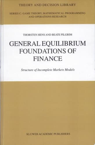 General Equilibrium Foundations of Finance Structure of Incomplete Markets Models