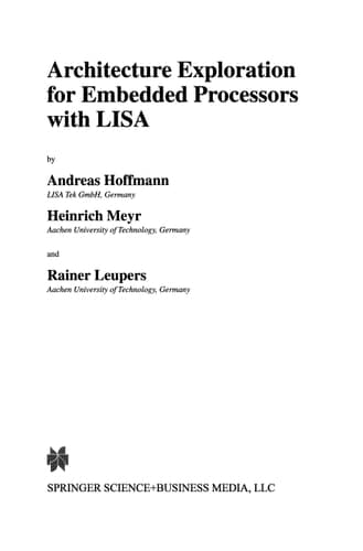 Architecture Exploration for Embedded Processors with LISA