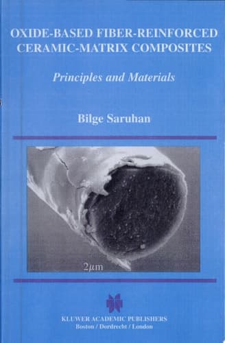 Oxide-Based Fiber-Reinforced Ceramic-Matrix Composites Principles and Materials