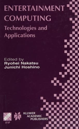Entertainment Computing Technologies and Application