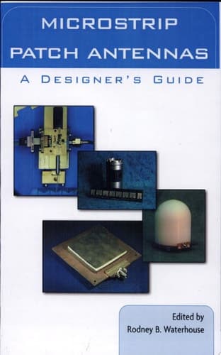 Microstrip Patch Antennas: A Designer’s Guide A Designer's Guide