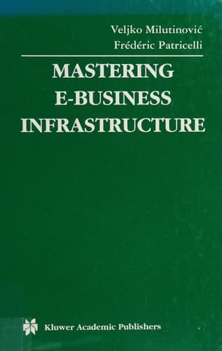 Mastering E-Business Infrastructure