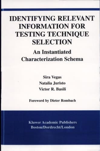 Identifying Relevant Information for Testing Technique Selection An Instantiated Characterization Schema